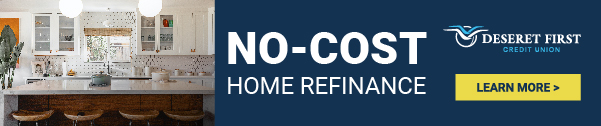 No-cost home refinance. Deseret First Credit Union. Learn More.